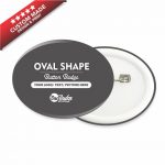 Oval Shape Button Badge