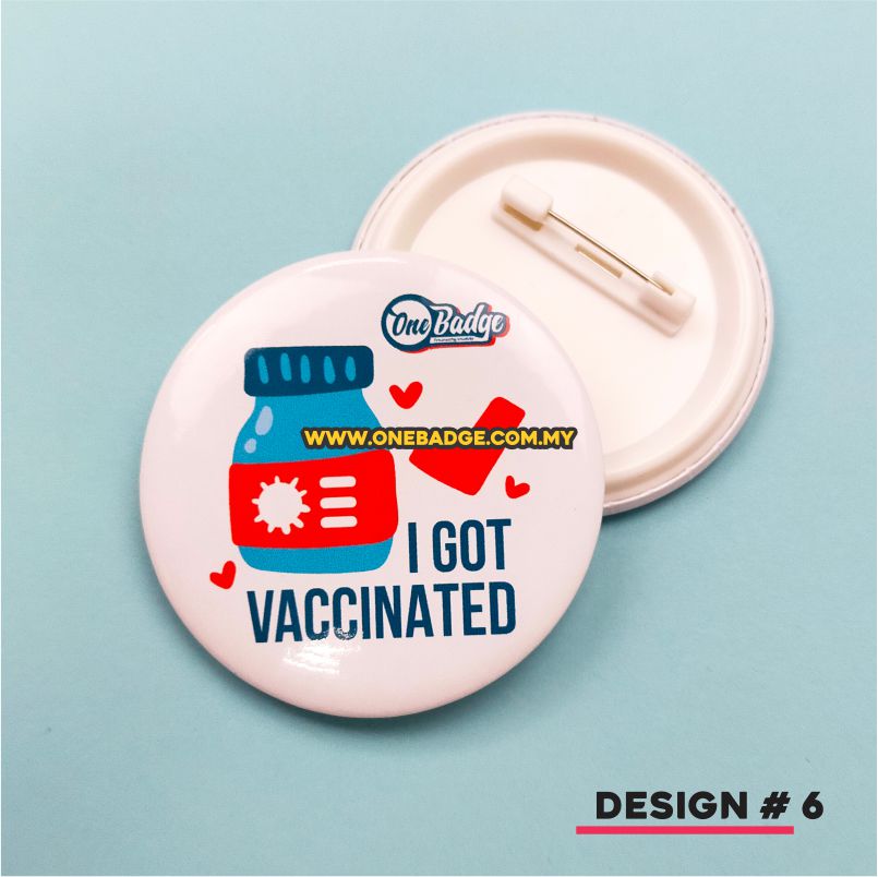 Vaccinated Button Badge design#6